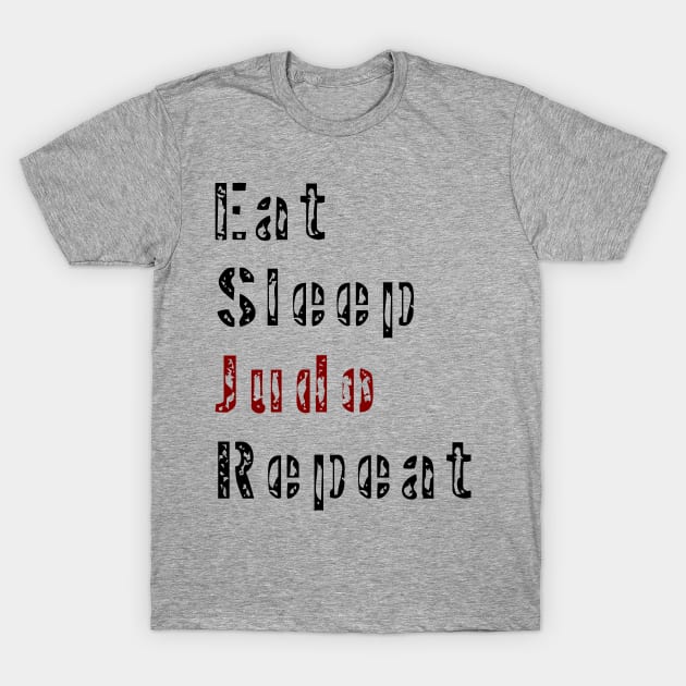 Eat Sleep Judo Repeat T-Shirt by dhipsher